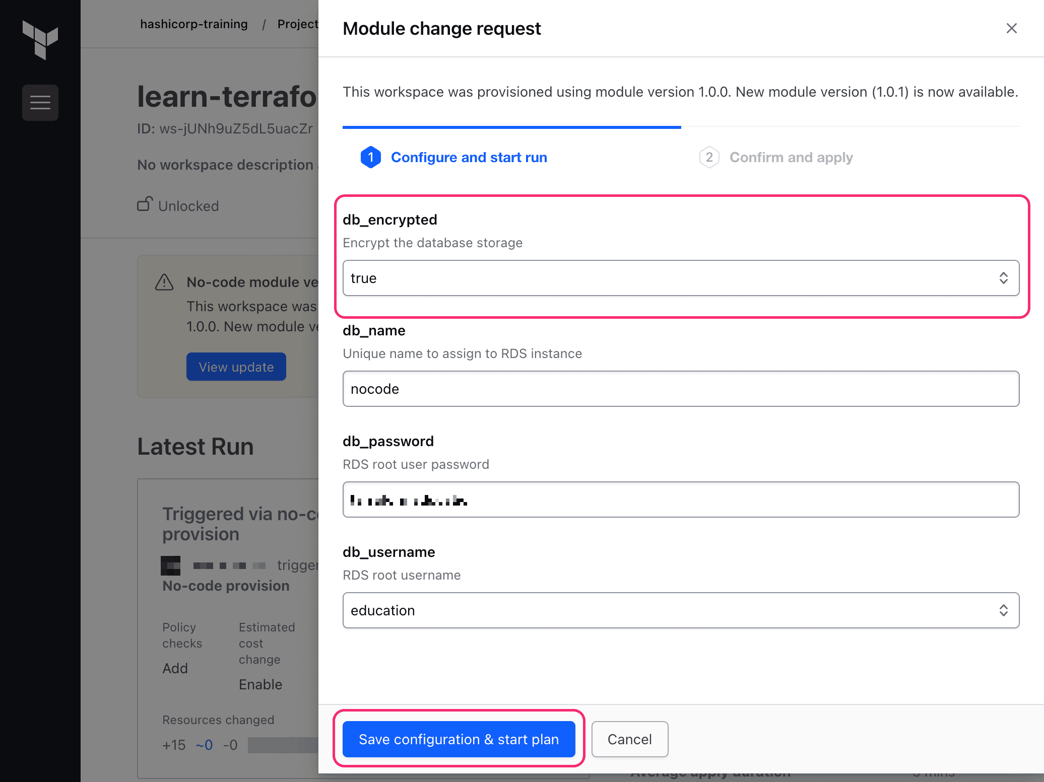 A list of variables used in the module with the previous values pre-populated, as well as the new db_encrypted field with the value of "true"